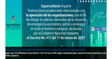 Circular Externa No. 12 del 19 de marzo de 2020,  con las instrucciones impartidas por la Supersolidaria